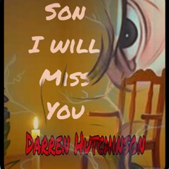 son-i-will-miss-you