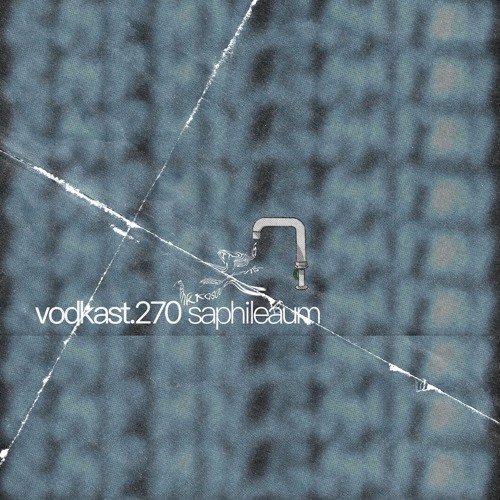 vodkast.270 - saphileaum