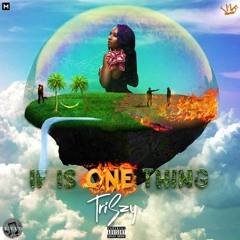 If Is One Thing (Prod by. Kirky)