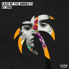 Case Of The Mondays - My Zone [Free Download]