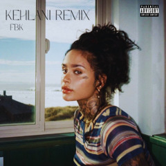 KEHLANI ( JORDAN ADETUNJI REMIX )