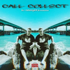 Arsonyst-CALL COLLECT