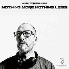 Mark Winstanley - Nothing More Nothing Less