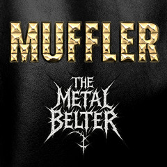 The Metal Belter