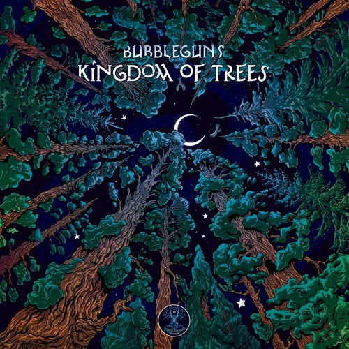 Bubbleguns - Kingdom Of Trees (Debut Album Presentation)