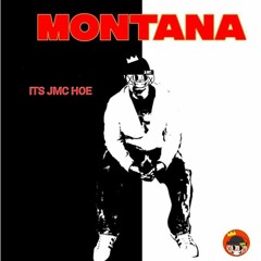 JMC - MONTANA (produced by Bluntsnwar)