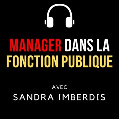 400 - Manager dans la fonction publique - Sandra Imberdis