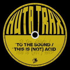 Jack Whitworth - This Is (Not) Acid [EDIT]