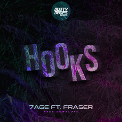 7age - Hooks (feat. Fraser) (FREE DOWNLOAD)