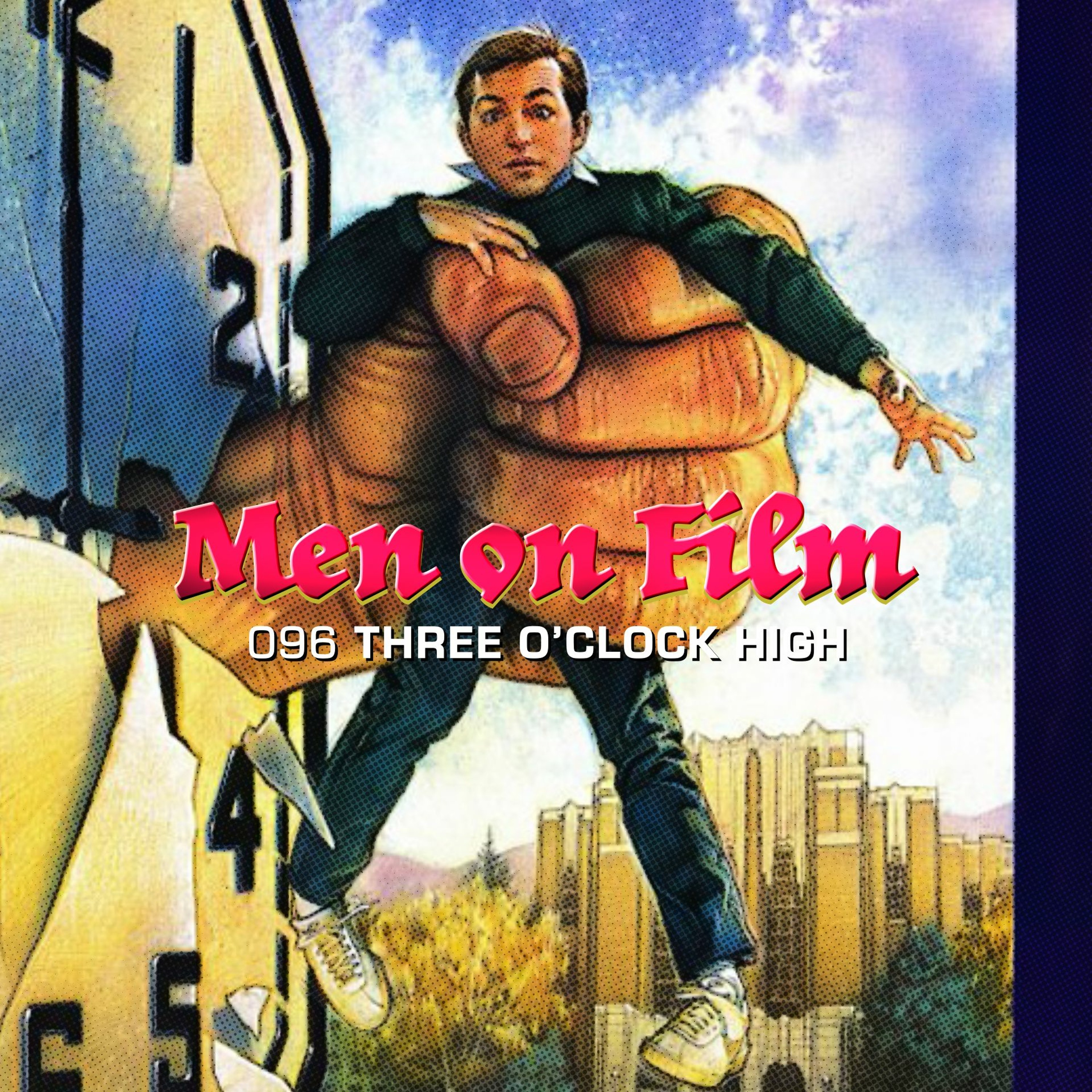 096 - Three O'Clock High (1987) Cool School #1 | New Dad episode artwork