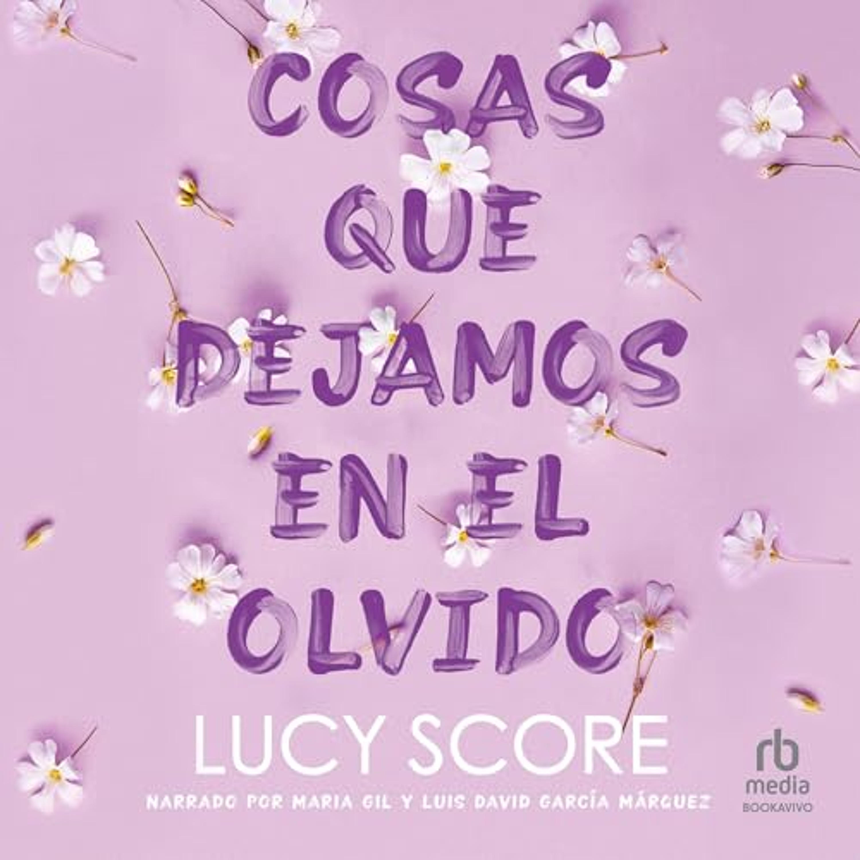 Cosas que dejamos en el olvido [Things We Left Behind] (Audiolibro) | Prueba Gratis