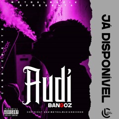 4. Bangoz - Audi