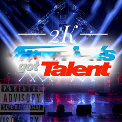2k’ Got Talent (Woohoo2)