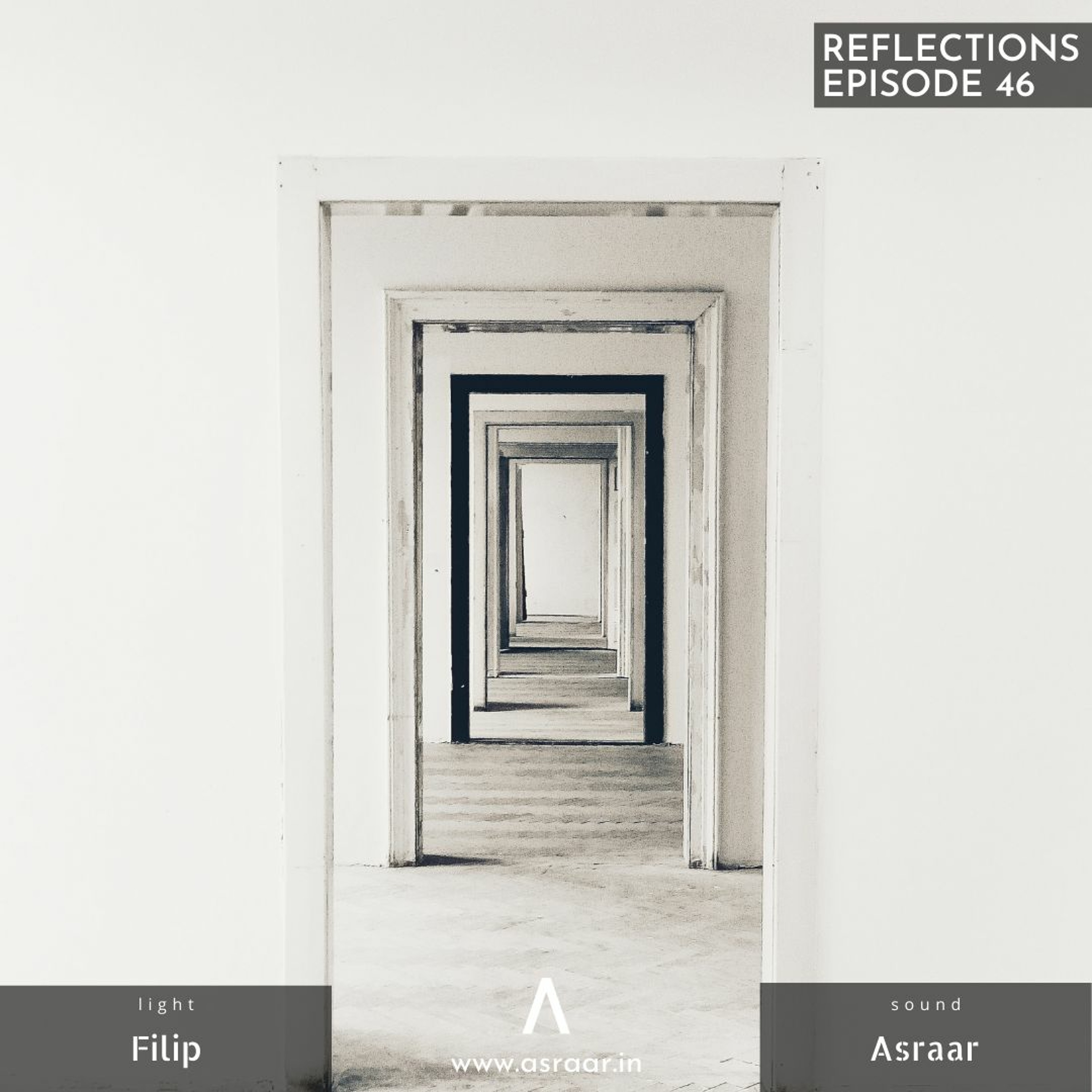 Reflections with Asraar