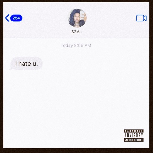Stream Sza I Hate U Gourty Maxx Remix By Gourty Maxx Listen Online