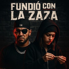 Fundio Con La Zaza