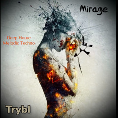 Mirage by Trybl (March 4, 2023)