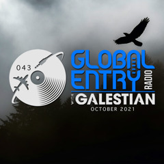 Global Entry Radio 043 [Oct. 2021]