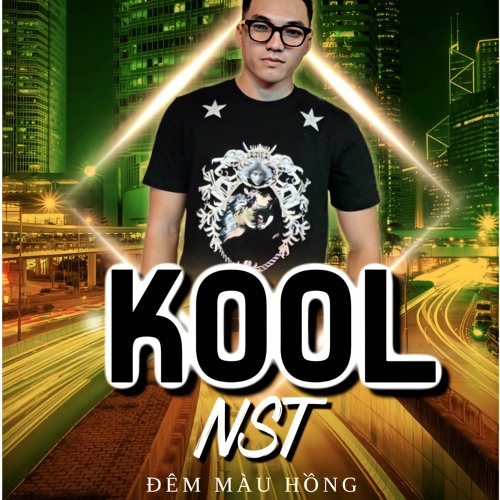 NST- Đêm Màu Hồng 2020 - KOOL MIX (Vol 3)