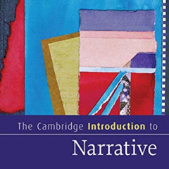 FREE EPUB 📧 The Cambridge Introduction to Narrative (Cambridge Introductions to Lite