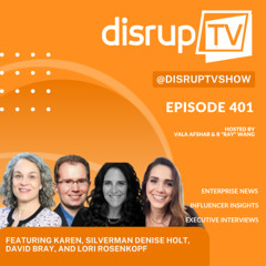 Disruptive Thinking at the Edge of AI, Governance & Growth w/ Karen, Denise, David, Lori