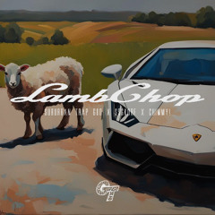 Lamb Chop ft. @ssgkobe + @weluvchimmy