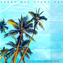 sunny day, sunny day