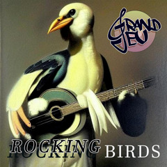 ROCKING BIRDS