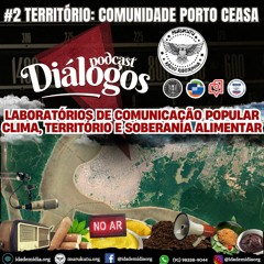 LABORATORIO DE COMNICAÇÃO DIÁLOGOS PODCAST 02