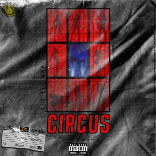 Boot$ - Circus Ft. Lil Mardy (Prod. 44WXRLD) [EXCLUSIVE]