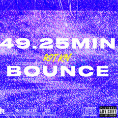 49.25MIN BOUNCE