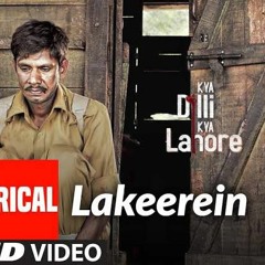 Lakeerein Full Audio Song _ Kya Dilli Kya Lahore _ Papon _ Gulzar(MP3_160K).mp3