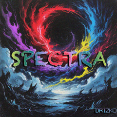 DRIZKO - SPECTRA [FREE DL]
