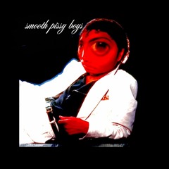 SMOOTH PI$$Y BOYS (feat. De$tino) prod. scorpio prodz