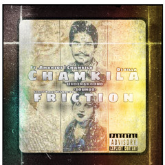 Chamkila Frication | Amarjot | Chamkila | DJ BiLLa
