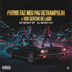 Phonk Faz Meu Pau de Trampolim x Vou Sentar de Lado(MP3_160K).mp3