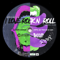 Premiere: I LOVE ROCK'N ROLL (SDBX BOOTLEG)