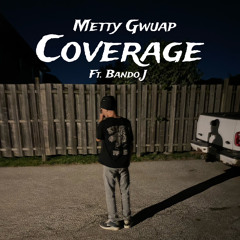 Coverage (ft. Bando J)