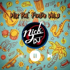 Mix Pal' FinDe Vol.3 - Dj Nick