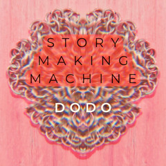 STORY MAKING MACHINE