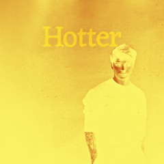 Hotter - DJ Sunshine