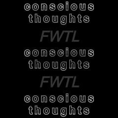 Conscious Thoughts (Clip)