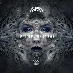 Hard Agenda - Into The Unknown