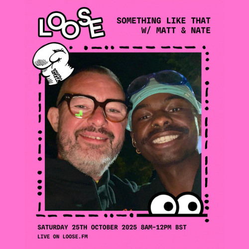Something Like That w/ Matt & Nate - 25 Oct 25