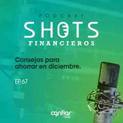 Ep. 67 Consejos para ahorrar en diciembre