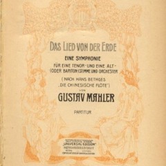 Gustav Mahler: "Das Lied von Erde"