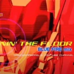 BURNIN' THE FLOOR (BLUE FIRE Mix)
