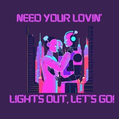 Need Your Lovin'