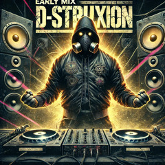 Early Hardcore mix by D-STRUXION