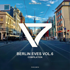 BERLIN EVES Vol. 6 (Live Mix)